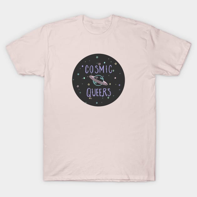 Cosmic Queers T-Shirt by Cosmic Queers